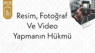 Fotoğraf, Video Ve Resim Yapmanın H&uuml;km&uuml; #video #resim #fotoğraf #fetva