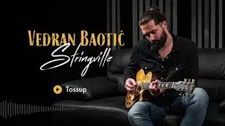 Vedran Baotić &ndash; Tossup (Stringville)