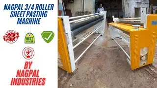NAGPAL 3/4 Roller Sheet Pasting Machine | High Precision Corrugated Board Pasting | Best in Class!