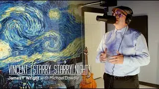 Vincent (Starry Starry Night) -  James F Wright (remix)