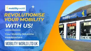 Mobility World - Mobility Scooter & Powered Wheelchair