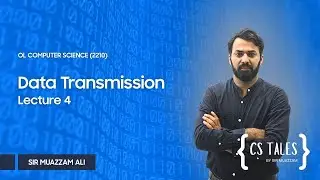OL Computer Science (2210) | Data Transmission | Lecture 4 | Paper 1