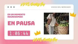 Transmisión en vivo de Voces del Mercado - Episodio 67