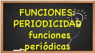 Periodicidad de una funci&oacute;n