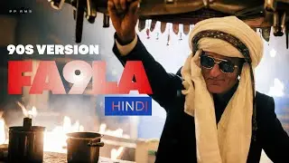 FA9LA (Hindi) - 90s Version | PP RMS