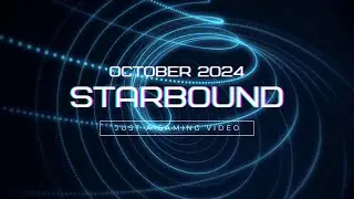 Starbound 2024 - Just A Gaming Video