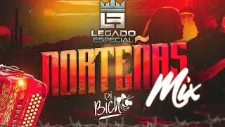 Legado Especial Norte&ntilde;as Mix by Dj Bicho