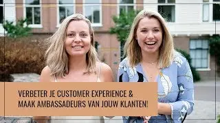 Verbeter je customer experience & maak ambassadeurs van je klanten! // The Confetti Collective