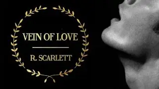 Vein of Love - Teaser