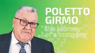 Poletto Girmo: the journey of a company.