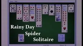 ASMR | Rainy Day Spider Solitaire | No Talking | Relaxation, Sleep