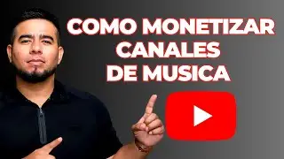 C&oacute;mo Monetizar tu Canal de M&uacute;sica en YouTube y Hacerlo Crecer R&aacute;pidamente (Gu&iacute;a Completa 2025)