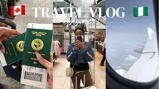 Travelling to Nigeria After 6 YEARS || Canada to Abuja ✈️ 🇳🇬
