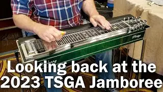 Looking back at the 2023 Texas Steel Guitar Jamboree