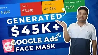Google Ads For Face Mask | PPC For Face Mask Store - Case Study