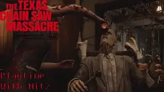 Drinky Drinky Grandpa! (The Texas Chainsaw Massacre) (Playtime With Nitz)