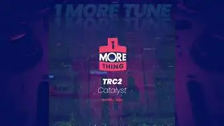 TRC2 - Catalyst (1 More Tune Vol 1 - Free Download)