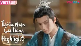 Tiêu Sắt thừa nhận thích Thiên Lạc 🙈😳 | Thiếu Niên Ca Hành | YOUKU