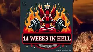 (New Series) 14 Weeks in Hell  w/Red Queen