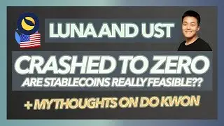 LUNA AND UST HAS CRASHED! WILL IT RECOVER? | MY THOUGHTS ON DO KWON