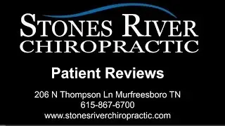 Stones River Chiropractic - Chiropractor Murfreesboro TN, patient reviews