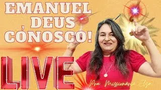 EMANUEL: DEUS CONOSCO!