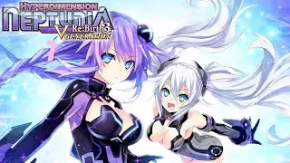 Hyperdimension Neptunia Re;birth3 Part 7 - Three Years Later | CPU Cyan Heart