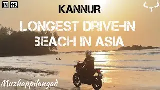 Drive-in Beach | Longest beach ride in India | Muzhappilangad beach ride | Kannur | Kerala | 4K vlog