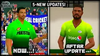 5-NEW AMAZING CONFIRMED UPDATES IN REAL CRICKET 18 NEXT UPDATE | 5-NEW FEATURES IN RC18