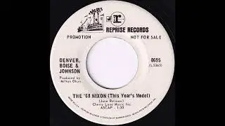 The '68 Nixon (This Year's Model) (Denver, Boise & Johnson)