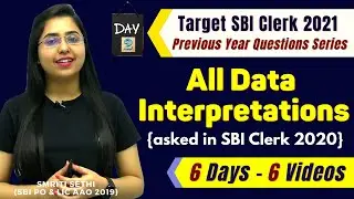 All Data Interpretations || Previous Year Questions || Day 2 || SBI Clerk 2021 || Smriti Sethi