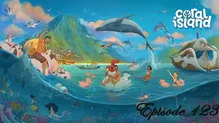 Coral Island - Jour 241- 242