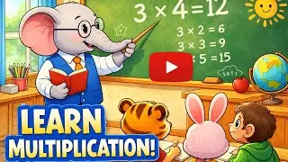 Basic Multiplication for Kids | Step-by-Step Learning