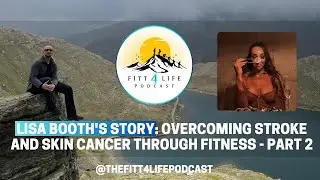 Battling Skin Cancer: Lisa Booth&rsquo;s Journey to Triumph - Part 2