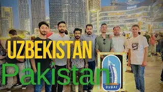 MY JOURNEY FROM UZBEKISTAN TO PAKISTAN | UAE Transit visa | Welcome To Dubai