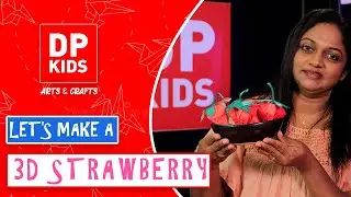 Let's make a 3D Strawberry - DP KIDS CRAFTS (Video 111)