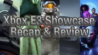 Xbox & Bethesda E3 Showcase 2021 Recap & Review