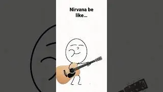 Nirvana be like&hellip; #funny #animation