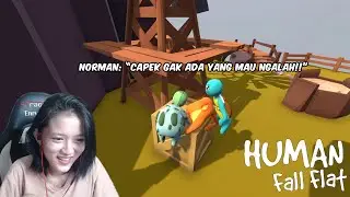 KEMBALI LAGI BERSAMA... - Human Fall Flat
