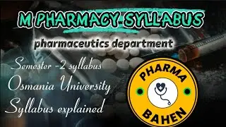 #M.Pharmacy Pharmaceutics Sem-2 Syllabus | #Osmania University | Complete Subjects | #PharmaBahen