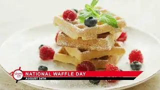 National Waffle Day | August 24