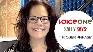 Trigger Phrase | Voice One SF