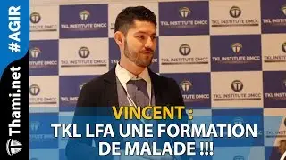 ITW Vincent : TKL LFA une formation de malade !!!