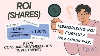 Must know b4 SPM | Ep 62 | ROI [Shares] Easy | Memorise + 1 Question | Consumer Mathematics F3,4,5 |