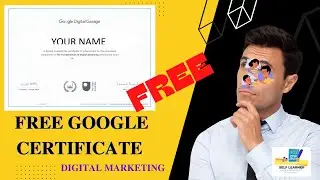 Free Google Digital Marketing Certified Course | Free Google Career Certificates Course 2022