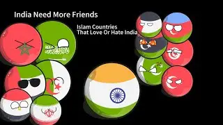 CountryBalls Muslim Countries That Love India Vs Muslim Countries That Hate India