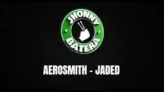 AEROSMITH - JADED ( DRUMLESS )