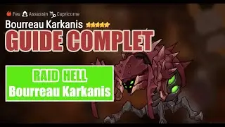 Labyrinthe RAID HELL Bourreau Karkanis FR - Executioner Karkanis - Guide Epic Seven 2022