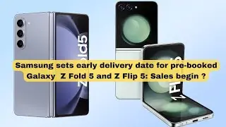 Samsung z Fold 5 and Z Flip 5 will be available soon in hand . 