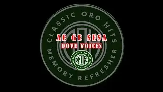AE GE SESA|DOVE VOICES